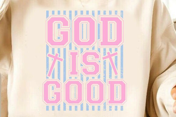 God is Good PNG, Preppy Christian T-Shirt Designs