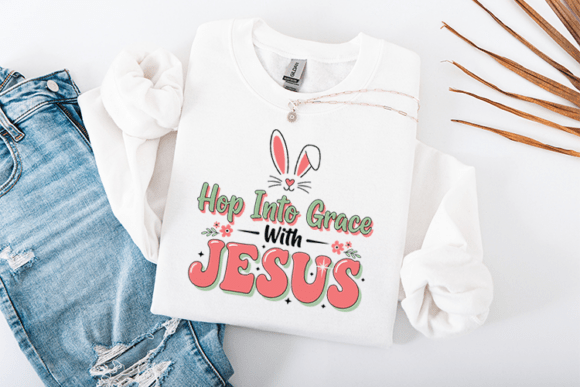 Hop into Grace with Jesus – Easter T-Shirt Designs