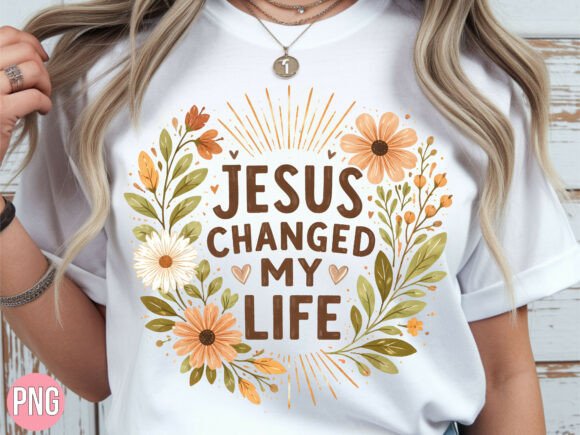 Jesus Changed My Life Christian PNG T-Shirt Designs