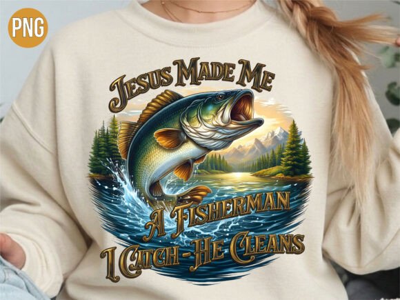 Jesus Made Me a Fisherman PNG T-Shirt Designs