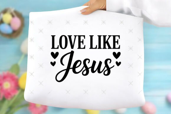 Love Like Jesus PNG: T-Shirt Designs for Local Branding
