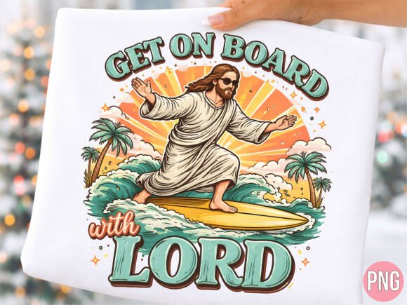 Retro Surfing Jesus Get on Board PNG T-Shirt Designs